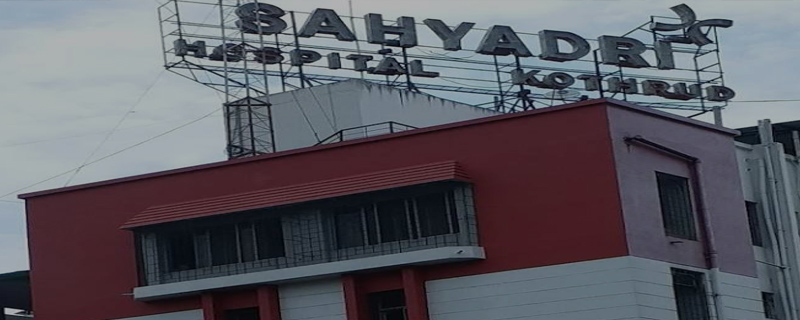 Sahyadri Speciality Hospital- Kothrud 